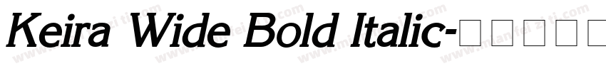 Keira Wide Bold Italic字体转换